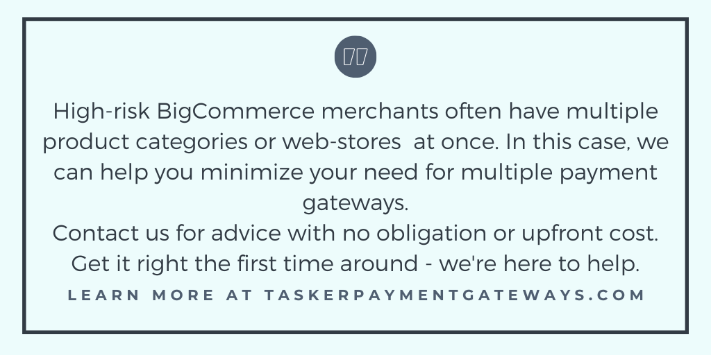 high-risk payments BigCommerce – Tasker Payment Gateway quote image