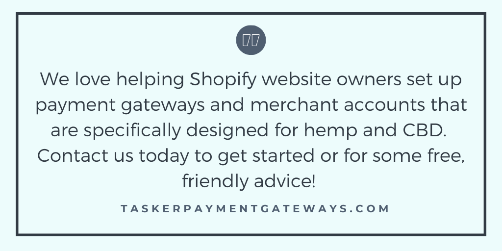 CBD on Shopify – Tasker Payment Gateway quote image